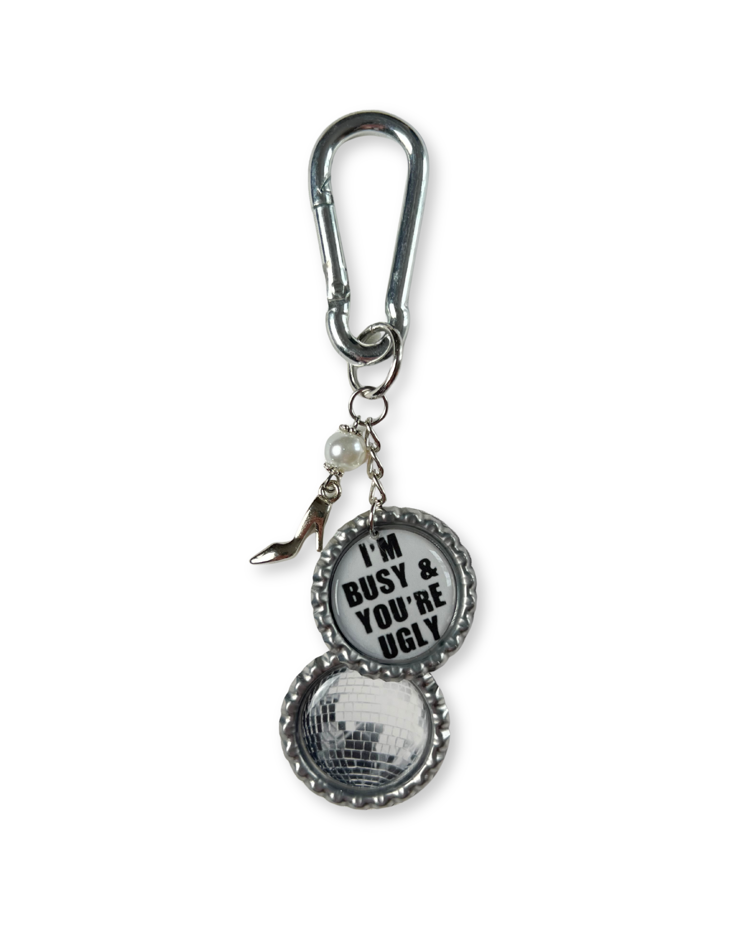 Keychain with 'I'm Busy & You're Ugly' quote and disco ball design on a white background